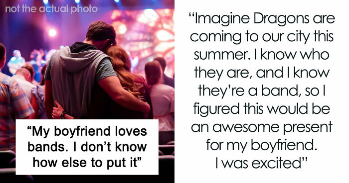Woman Buys Concert Tickets For BF’s Birthday Because He “Loves Bands”, His Reaction Makes Her Cry