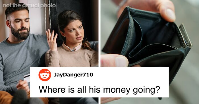 Woman Wonders If Boyfriend’s Financial Situation Is Enough Reason To Dump Him