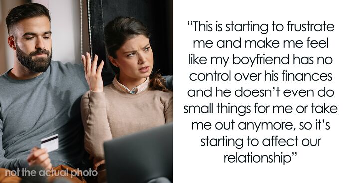 Woman Wonders If Boyfriend’s Financial Situation Is Enough Reason To Dump Him