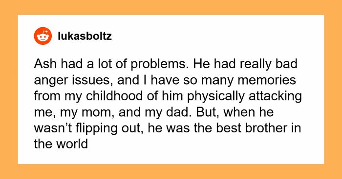 Man Refuses To Let His Estranged Brother Back Into His Life, Their Mom Tries To Force A Reunion