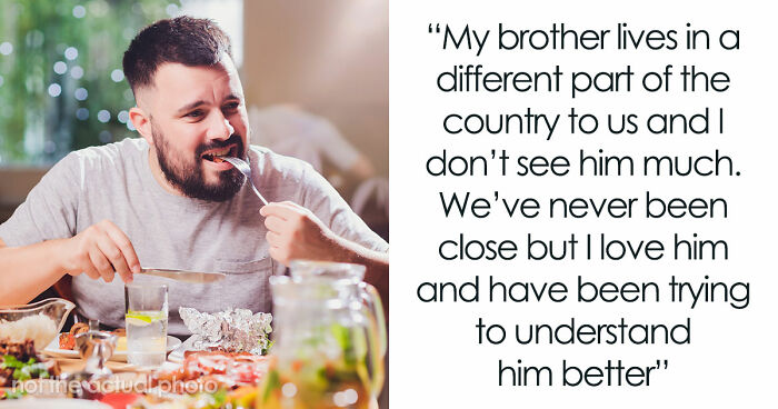 Woman Worries About Dinner Party As Bro And His Partner Are Serial Hoggers Who Gobble Up Everything