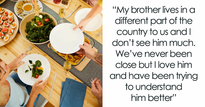 Woman Worries About Dinner Party As Bro And His Partner Are Serial Hoggers Who Gobble Up Everything