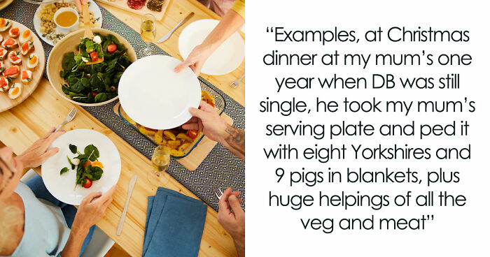 Woman Worries About Dinner Party As Bro And His Partner Are Serial Hoggers Who Gobble Up Everything