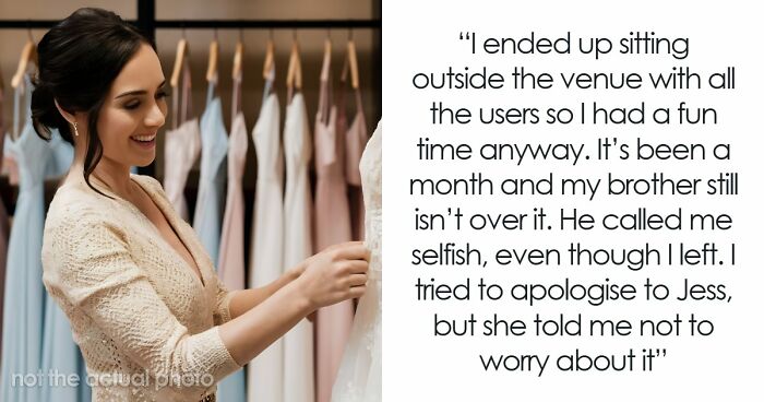 Teen Wears The Exact Dress The Bride Chose For Her, Gets Told To Leave Her Own Brother’s Wedding