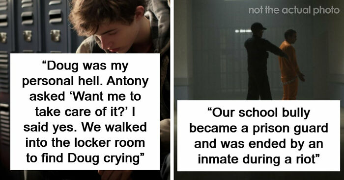 40 Former Victims Reveal What Became Of Their Bullies