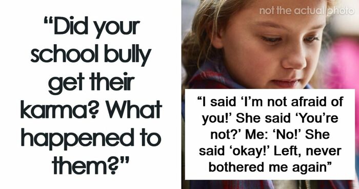 40 Former Victims Reveal What Became Of Their Bullies