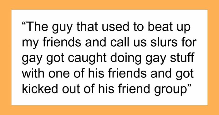 40 People Share How Life Dealt With Their Horrible Bullies