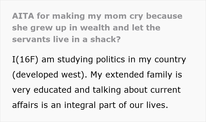Text excerpt from a post about a wealthy mom treating house help as family but making them stay in a shed, sparking hypocrisy debate.