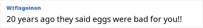 Um comentário questionando conselhos de saúde anteriores, contrastando-os com descobertas recentes sobre a ingestão de ovos no tratamento de Alzheimer.
