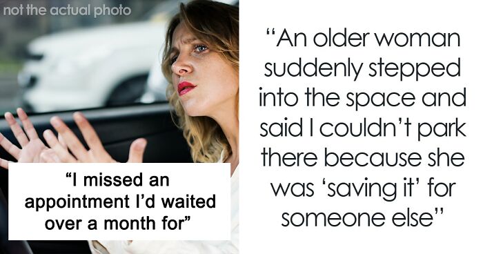 Man Misses Doctor’s Appointment Because He Fights An Old Lady Over Parking Spot, Involves The Police