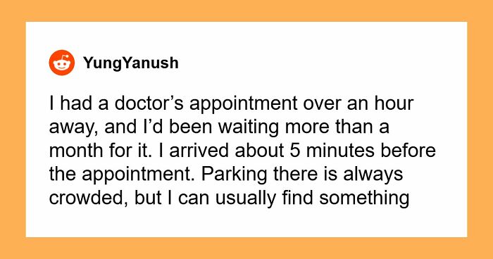 Man Misses Doctor’s Appointment Because He Fights An Old Lady Over Parking Spot, Involves The Police