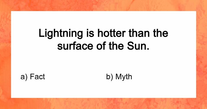 “What’s Science And What’s Myth?”: Take This 20-Question Quiz And Prove You Know The Truth