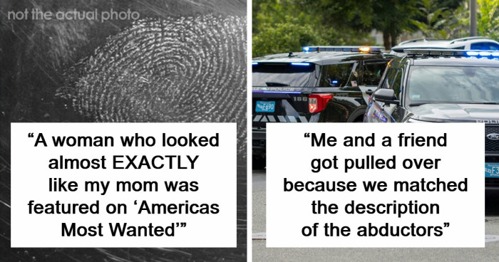 41 Funny, Scary And Wild Stories About Police Chasing The Wrong Person