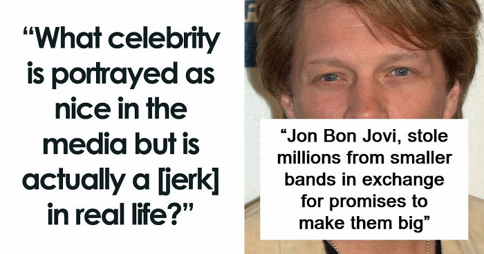 43 Beloved Celebrities That Are Not That Nice In Real Life, According To People Who Met Them