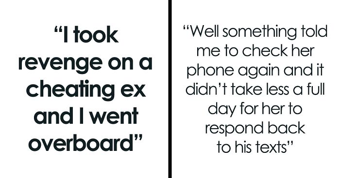 Guy Gets Savage Revenge On Cheating Ex, Thinks He Went Overboard: “A Doormat, A Joke, An Option”