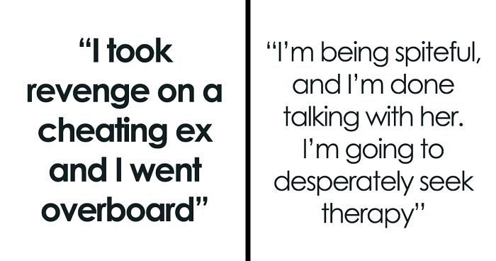 Guy Gets Savage Revenge On Cheating Ex, Thinks He Went Overboard: “A Doormat, A Joke, An Option”