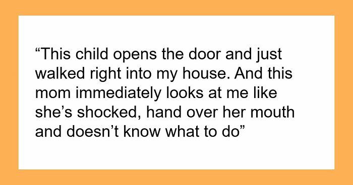 3YO Toddler Escapes Home To Run Inside Neighbor’s House, Woman Is Aghast That The Mom Allows It