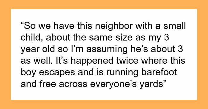 3YO Toddler Escapes Home To Run Inside Neighbor’s House, Woman Is Aghast That The Mom Allows It