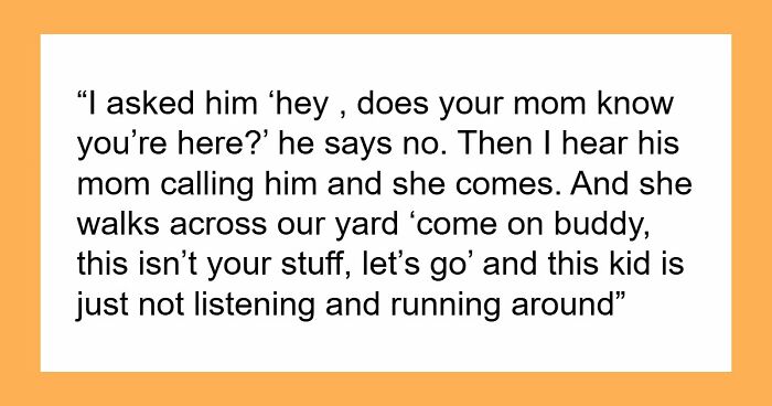3YO Toddler Escapes Home To Run Inside Neighbor’s House, Woman Is Aghast That The Mom Allows It