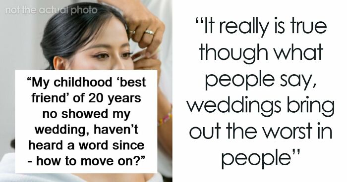 Best Friend Skips Wedding Because She’s “Not Feeling Well,” Breaks Bride’s Heart