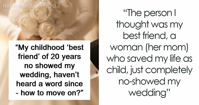 Best Friend Skips Wedding Because She’s “Not Feeling Well,” Breaks Bride’s Heart