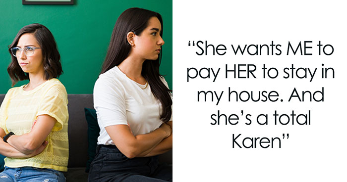 Entitled Sister Doesn’t Get A Free Airbnb Stay During Peak Season, Then Demands $300 To “House-Sit”