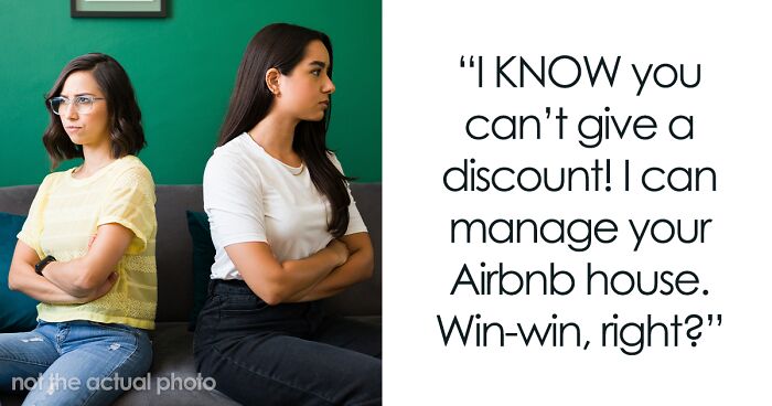 Entitled Sister Doesn’t Get A Free Airbnb Stay During Peak Season, Then Demands $300 To “House Sit”