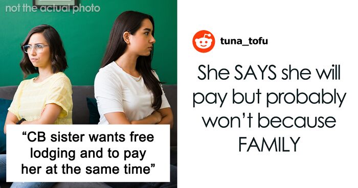 Entitled Sister Doesn’t Get A Free Airbnb Stay During Peak Season, Then Demands $300 To “House Sit”