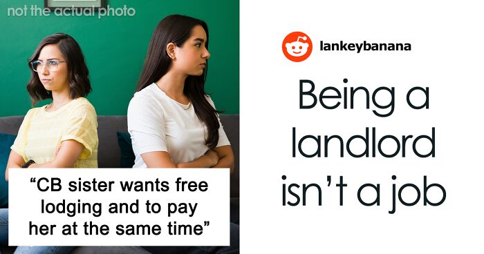 Entitled Sister Doesn’t Get A Free Airbnb Stay During Peak Season, Then Demands $300 To “House Sit”