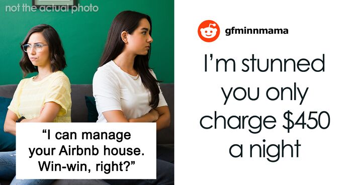 Entitled Sister Doesn’t Get A Free Airbnb Stay During Peak Season, Then Demands $300 To “House Sit”