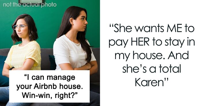 Entitled Sister Doesn’t Get A Free Airbnb Stay During Peak Season, Then Demands $300 To “House Sit”