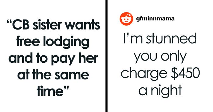 Entitled Sister Doesn’t Get A Free Airbnb Stay During Peak Season, Then Demands $300 To “House Sit”