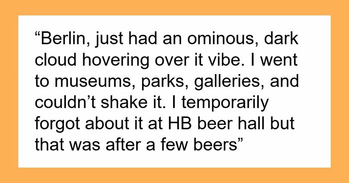 31 Cities That Left Travelers Deeply Unsettled And Unable To Explain Exactly Why