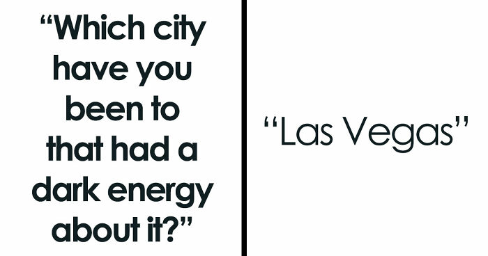 Folks Reveal The Different Places Around The World That Give Off Dark Energy (31 Examples)