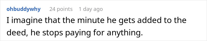 Woman Invests Life Savings Into Buying A House, BF Pays Rent But Expects Ownership Woman Invests Life Savings Into Buying A House, BF Pays Rent But Expects Ownership