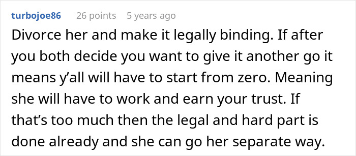A Reddit comment suggesting divorce and making it legally binding, requiring the woman to earn trust, relating to marriage and divorce.