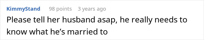 A Reddit comment by user KimmyStand advising to tell the husband about his wife's affair, as exposure reveals disturbing details.