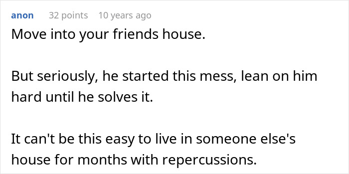 User comment discussing issues with a friend&rsquo;s girlfriend living in his house and resulting repercussions.