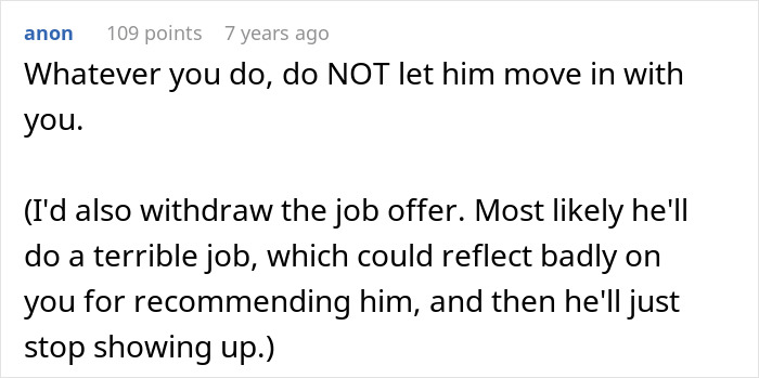 Screenshot of a forum comment warning against letting a friend who works as a server move in or get a job offer. Screenshot of a forum comment warning against letting a friend who works as a server move in or get a job offer.