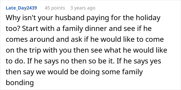 Comment discussing family vacation plans and the woman deciding her stepson won't enjoy the trip.