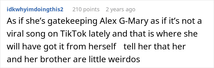 Screenshot of a Reddit comment discussing viral TikTok songs and a personal family conflict involving bullying claims. Screenshot of a Reddit comment discussing viral TikTok songs and a personal family conflict involving bullying claims.