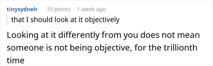 tinysydneh's Reddit comment on objective viewpoints and differing opinions, relevant to a discussion about a GF saying a racist thing.