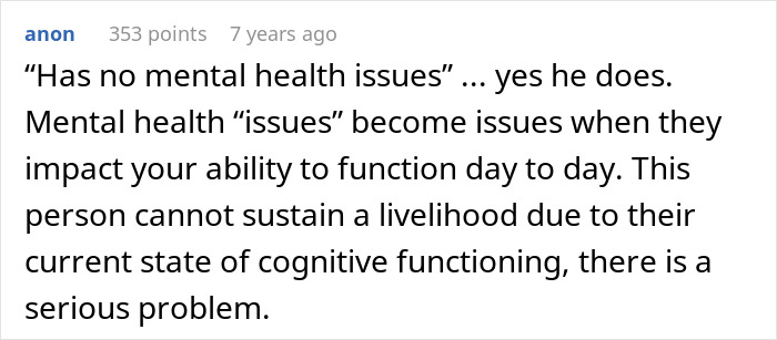 Comment highlighting mental health issues affecting a person’s ability to sustain a livelihood, shared in an online discussion. Comment highlighting mental health issues affecting a person’s ability to sustain a livelihood, shared in an online discussion.