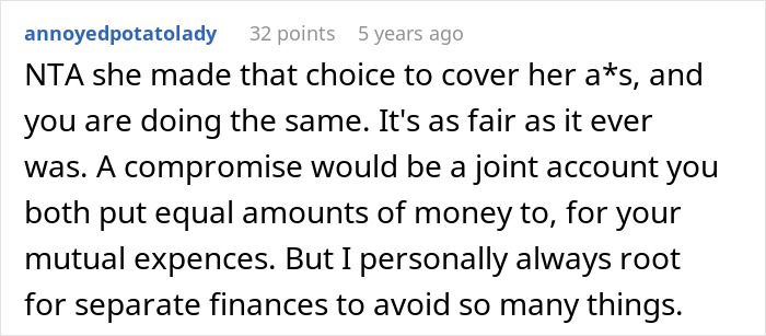 A Reddit comment from annoyedpotatolady discussing how a man turns the tables on his girlfriend by refusing to split finances.