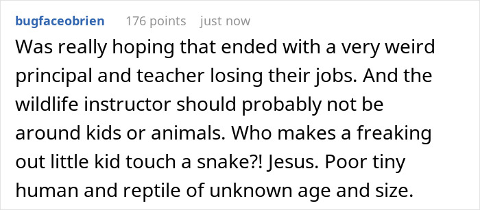 Comment discussing school suspending daughter over fear of snakes and concerns about wildlife instructor handling animals around children. Comment discussing school suspending daughter over fear of snakes and concerns about wildlife instructor handling animals around children.