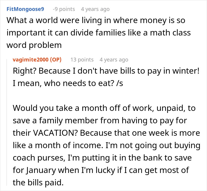 Entitled Sister Doesn’t Get A Free Airbnb Stay During Peak Season, Then Demands $300 To “House Sit” Entitled Sister Doesn’t Get A Free Airbnb Stay During Peak Season, Then Demands $300 To “House Sit”