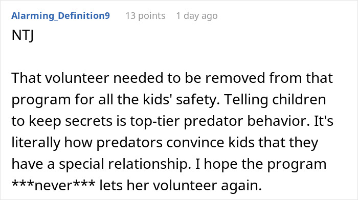 Parent notices kid received food not allowed, leads to volunteer being fired for safety and trust concerns.