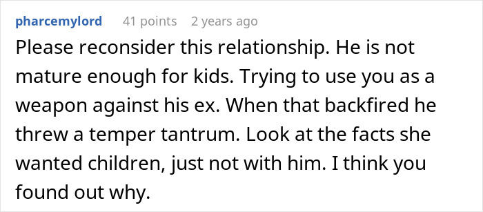 A Reddit comment advising reconsideration of a relationship, highlighting immaturity and the ex's baby bump issue.