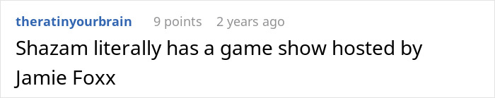 Screenshot of a Reddit post discussing Shazam with a comment about the game show hosted by Jamie Foxx. Screenshot of a Reddit post discussing Shazam with a comment about the game show hosted by Jamie Foxx.