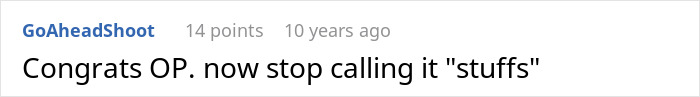 Screenshot of a Reddit comment saying Congrats OP now stop calling it stuffs in a discussion about a man confronting friend&rsquo;s girlfriend.